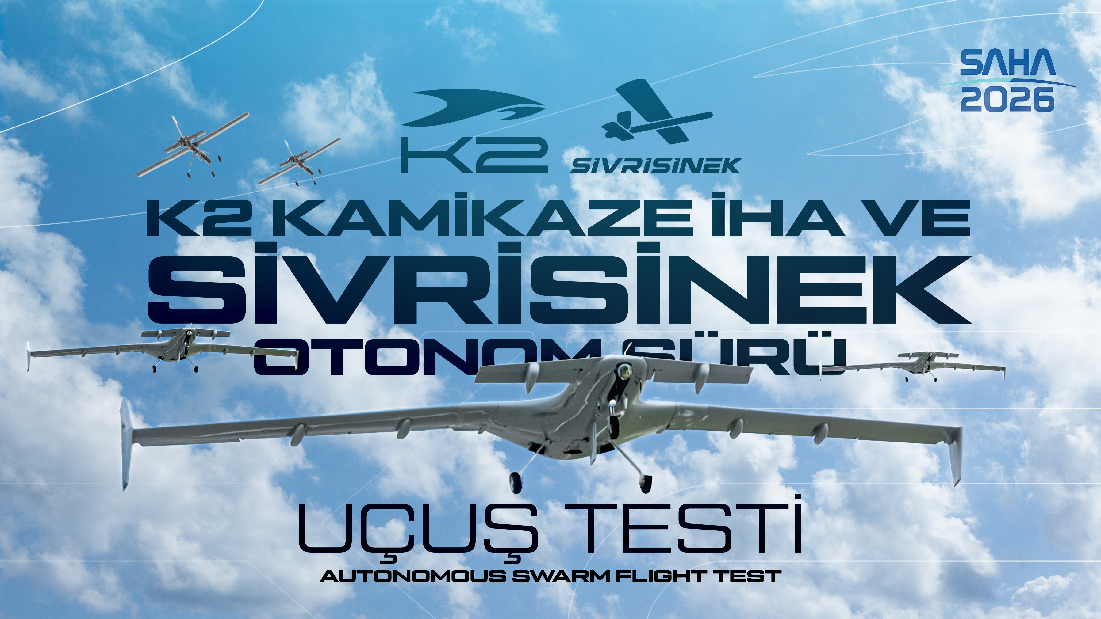 BAYKAR'S NEXT-GENERATION PLATFORMS, THE K2 KAMIKAZE UAV AND THE SİVRİSİNEK LOITERING MUNITION, TAKE TO THE FIELD